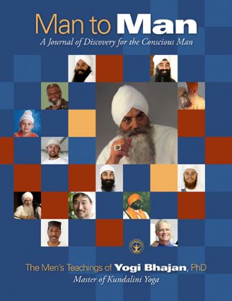 Man to Man: The Men’s Teachings of Yogi Bhajan